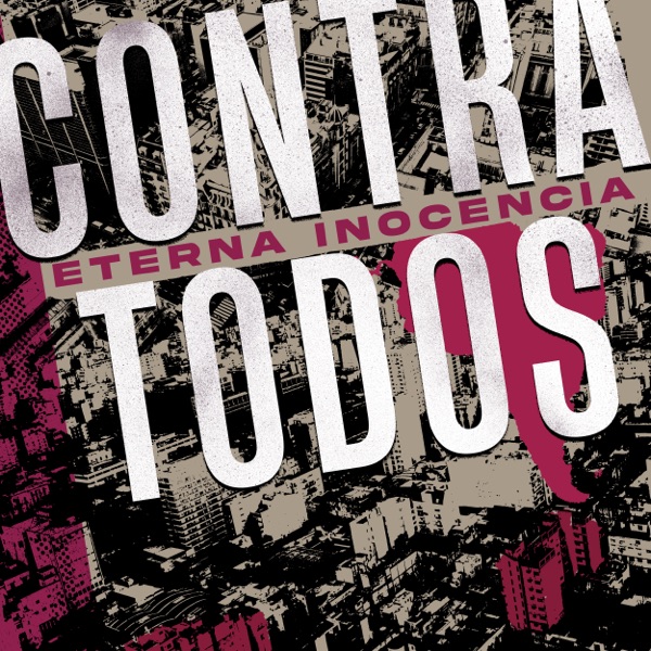 Contra Todos (feat. Dead Fish) - Single album cover
