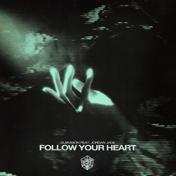 Follow Your Heart (feat. Jordan Jade) [Extended Mix] - Single album cover