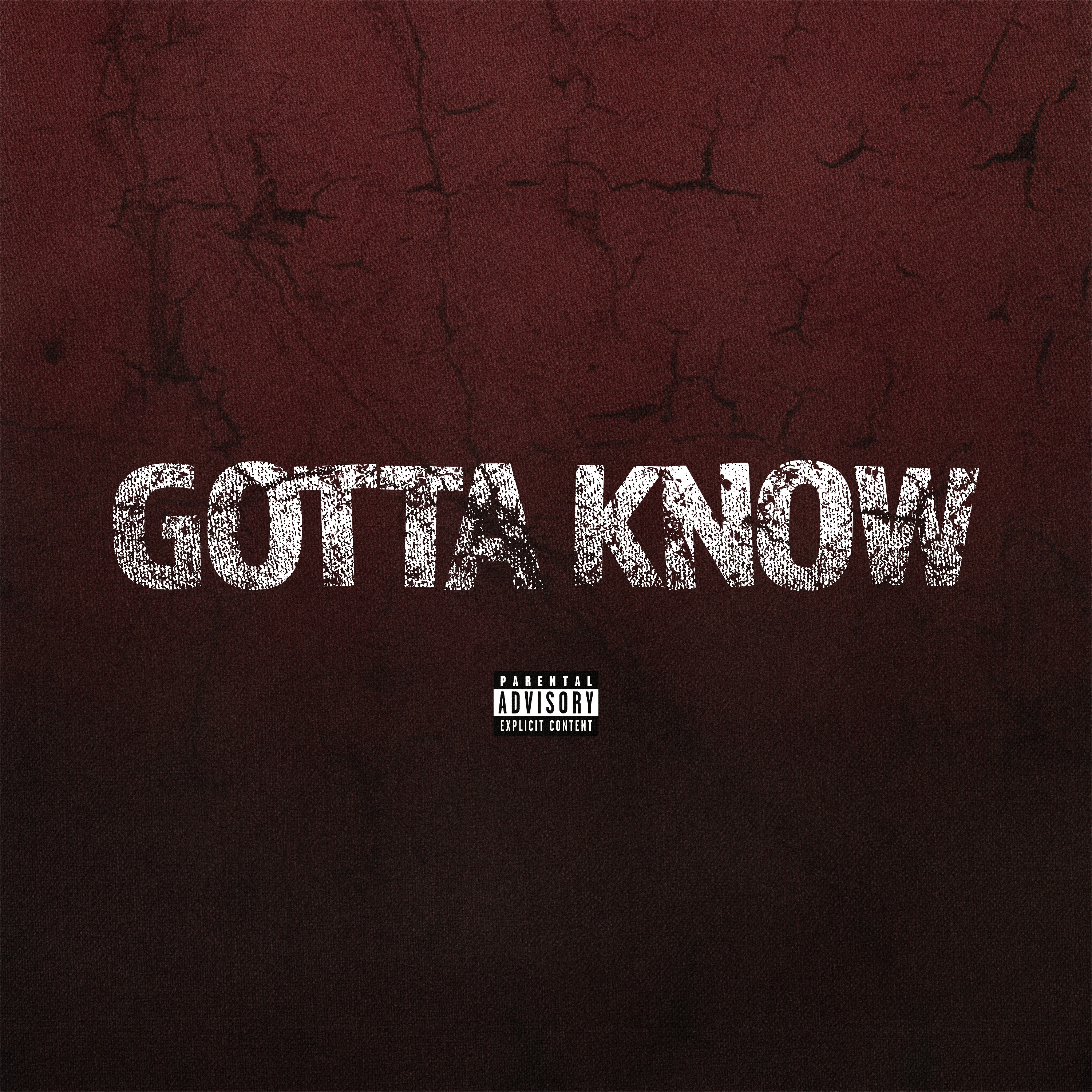 Gotta Know - Single album cover