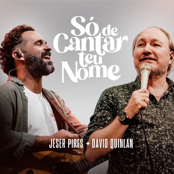 Só De Cantar Teu Nome (Ao Vivo) - Single album cover