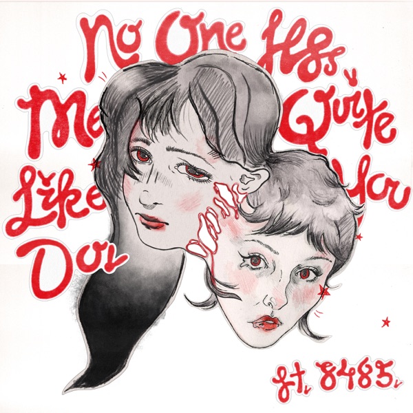 No One H8s Me Quite Like You Do (feat. 8485) - Single album cover