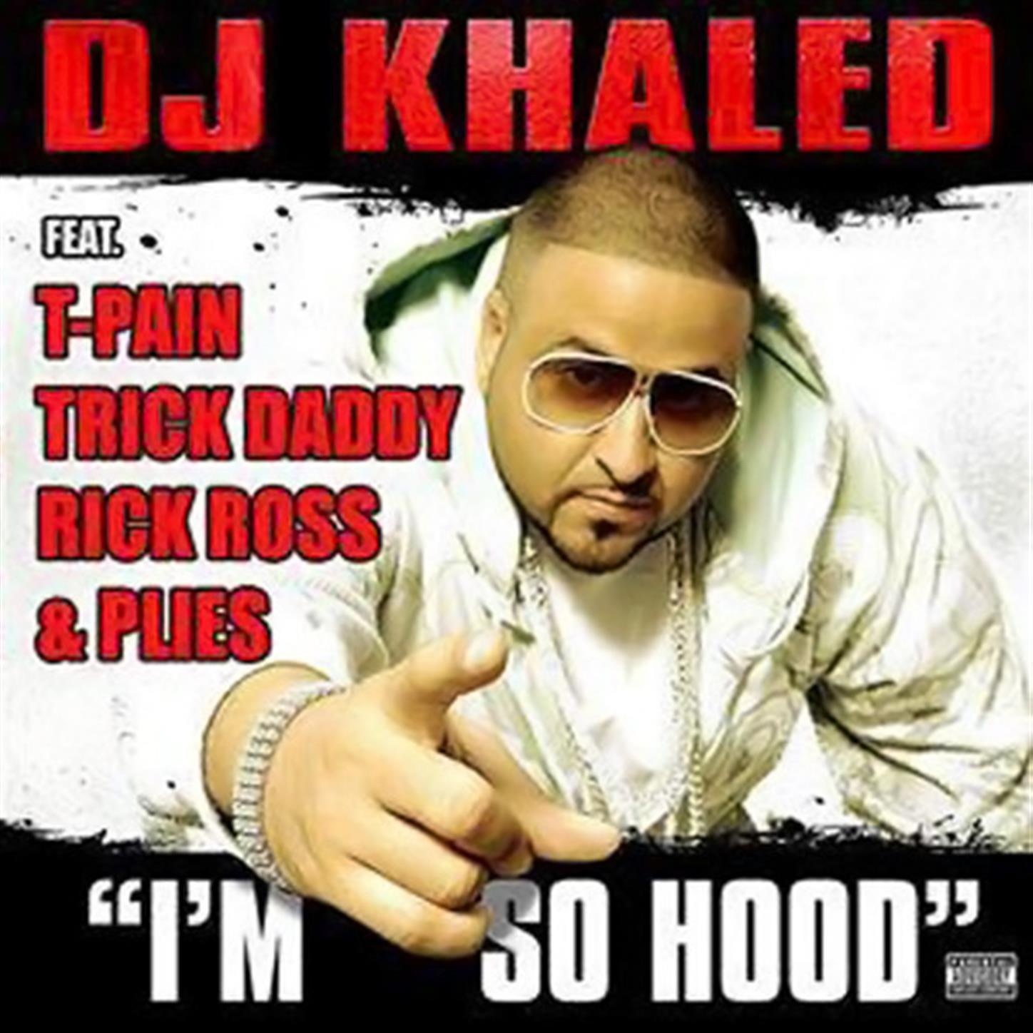 I'm So Hood (feat. T-Pain, Trick Daddy, Rick Ross & Plies) - Single album cover