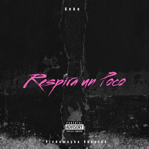 Respira un Poco (feat. Geko) - Single album cover