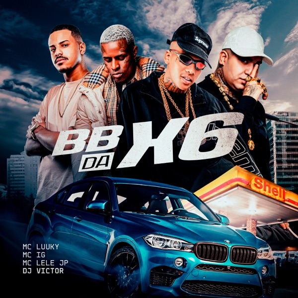 BB da X6 (feat. Mc Lele JP) - Single album cover