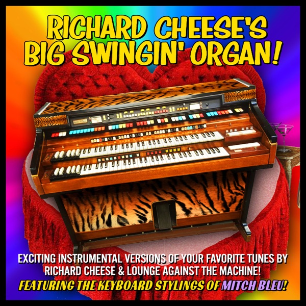 Richard Cheese's Big Swingin' Organ album cover