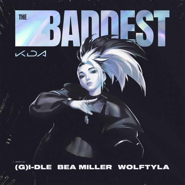THE BADDEST (feat. Bea Miller & League of Legends Music) - Single album cover