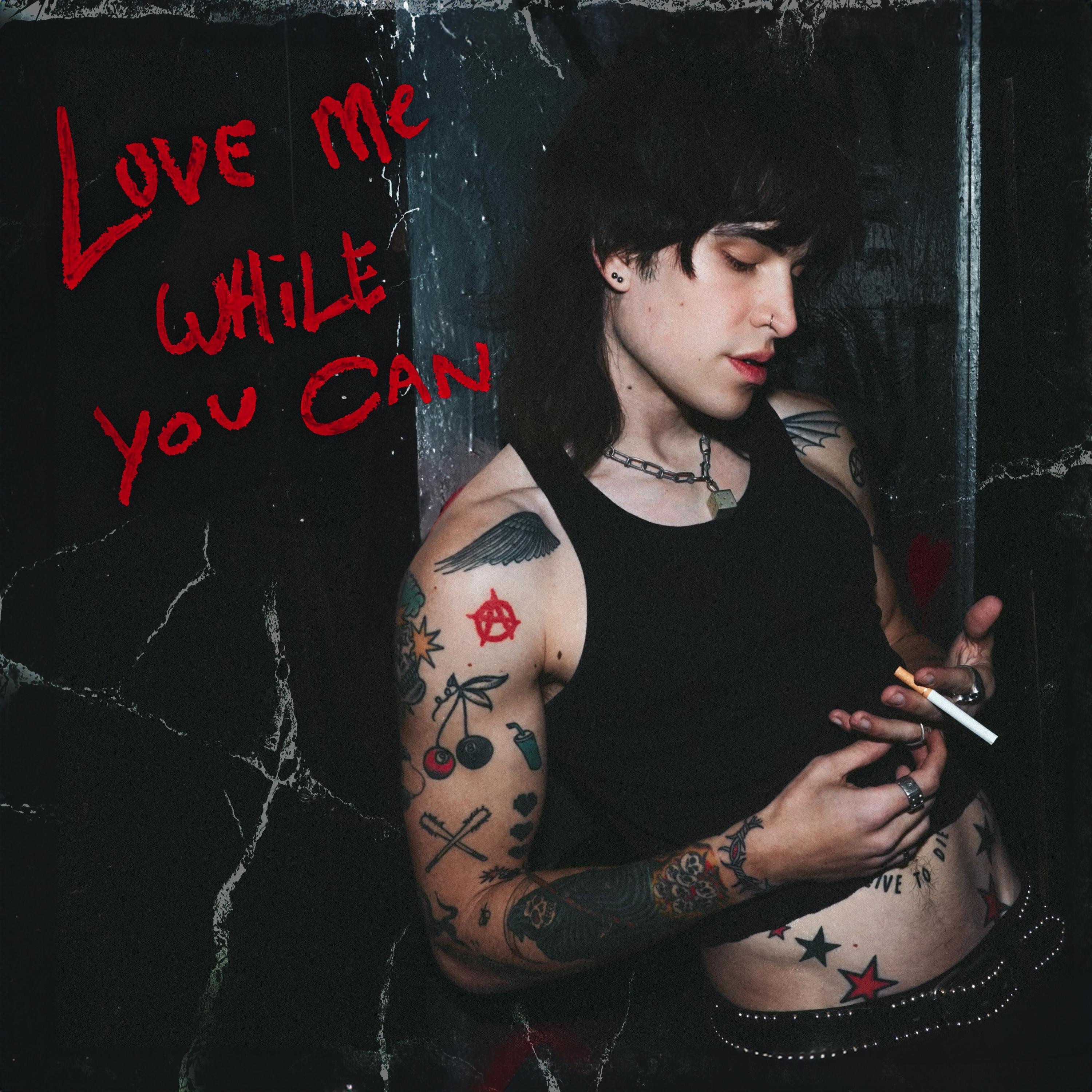 love me while you can - EP album cover