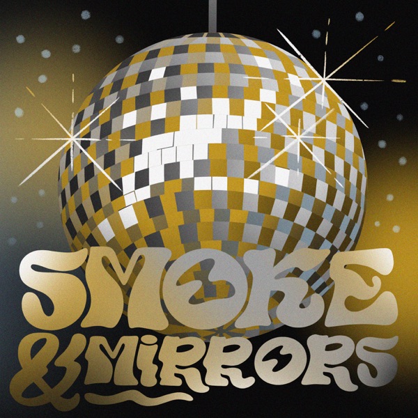 Smoke & Mirrors - Single album cover