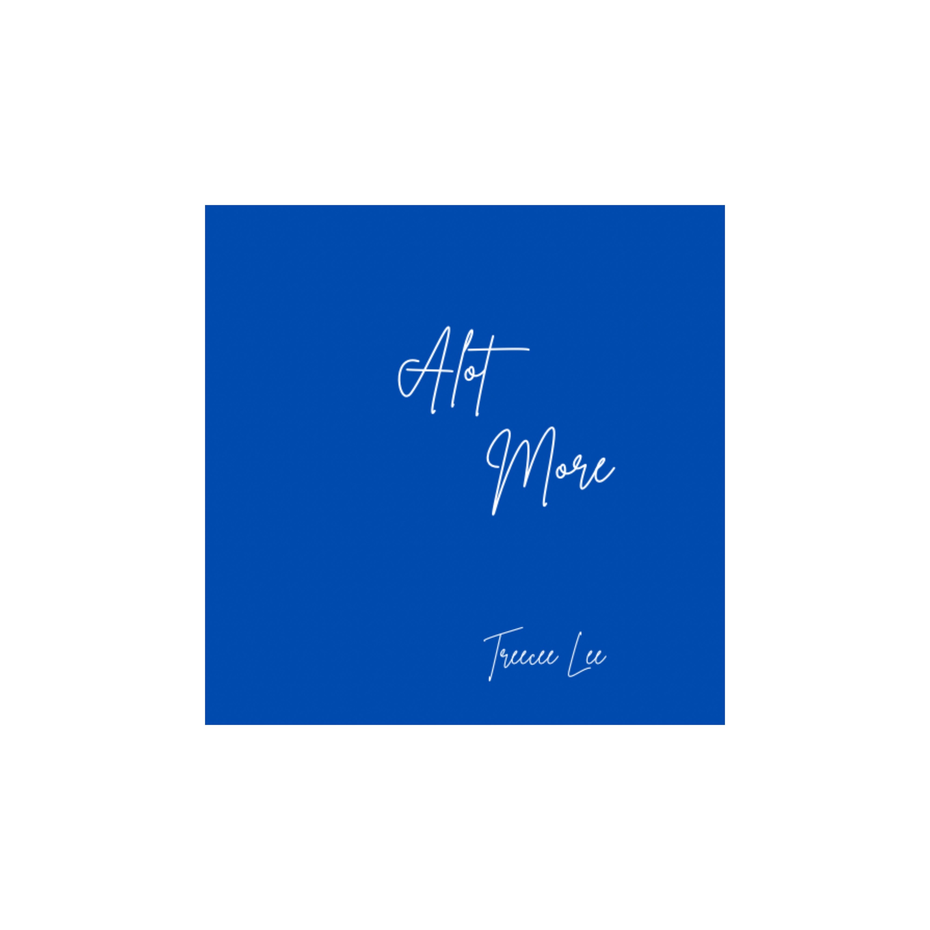 A Lot More - Single album cover