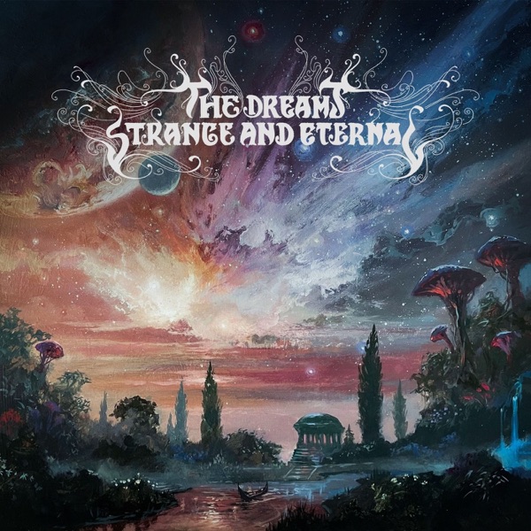 The Dreams Strange and Eternal - EP album cover