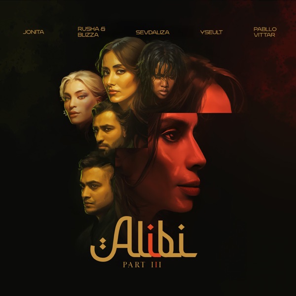 Alibi Pt. 3 (feat. Jonita Gandhi, Rusha & Blizza, Pabllo Vittar, Yseult) - Single album cover
