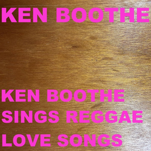 Ken Boothe Sings Reggae Love Songs album cover