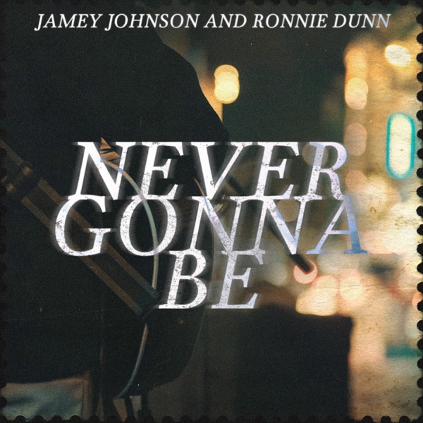 Never Gonna Be - Single album cover