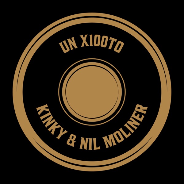 Un X100to (Nil Moliner Remix) [feat. Nil Moliner] - Single album cover