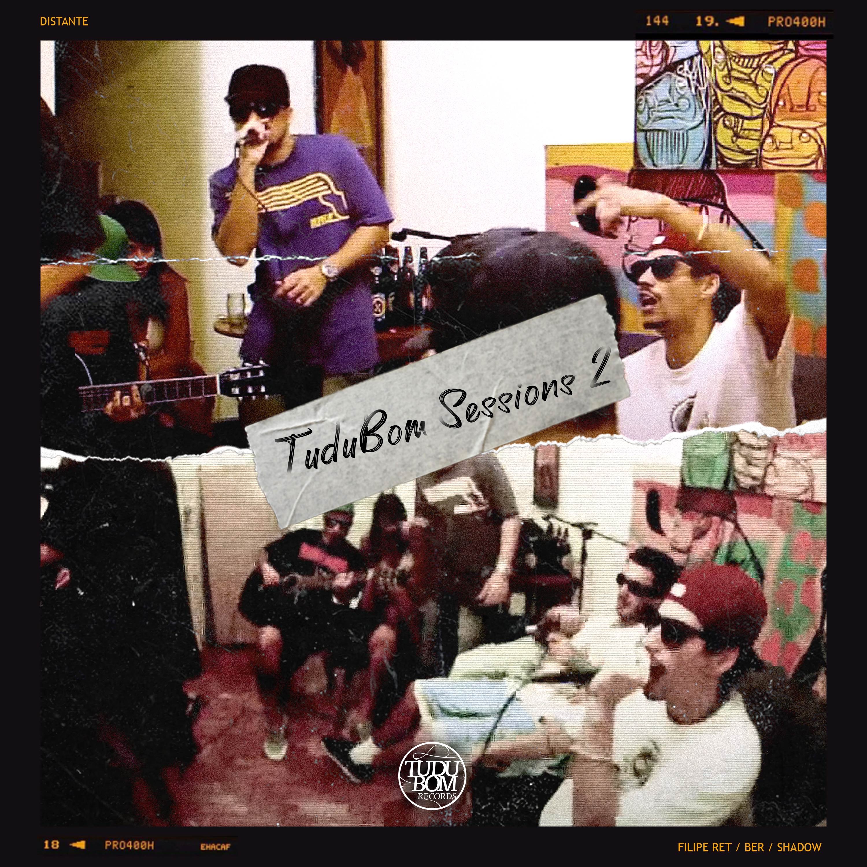 TUDUBOM SESSIONS 2 - DISTANTE (feat. Ber & Filipe Ret) - Single album cover