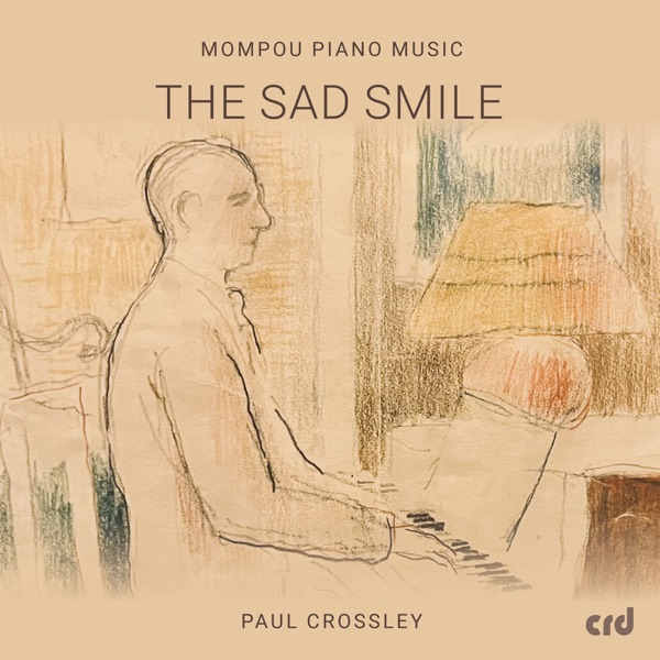 The Sad Smile – Mompou Piano Music album cover