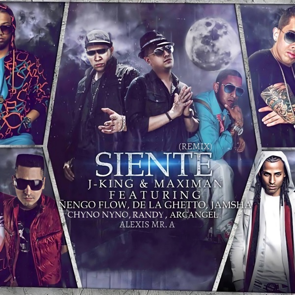 Siente (feat. Ñengo Flow, Jamsha, Arcangel, De La Ghetto, Randy, Chyno Nyno & Alexis Mr. A) [Remix]  album cover