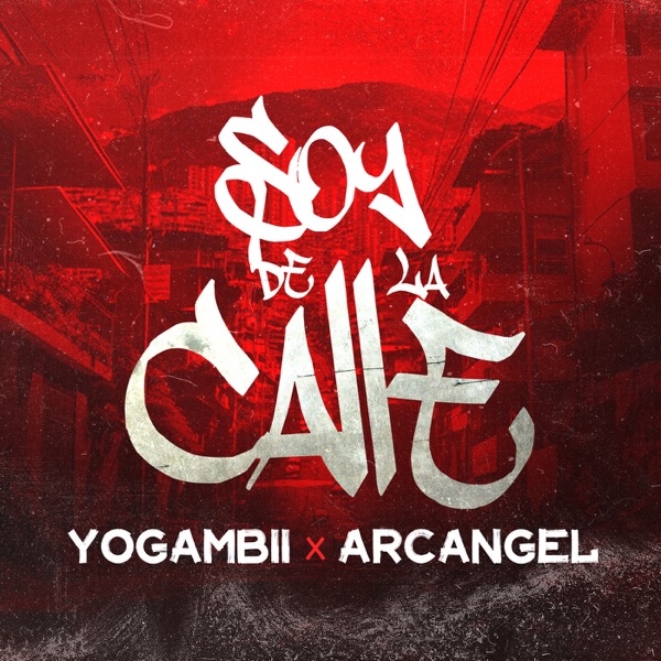 Soy De La Calle (feat. Arcángel) - Single album cover
