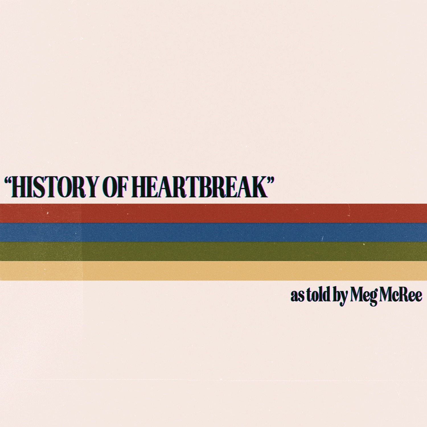 History of Heartbreak - Single album cover