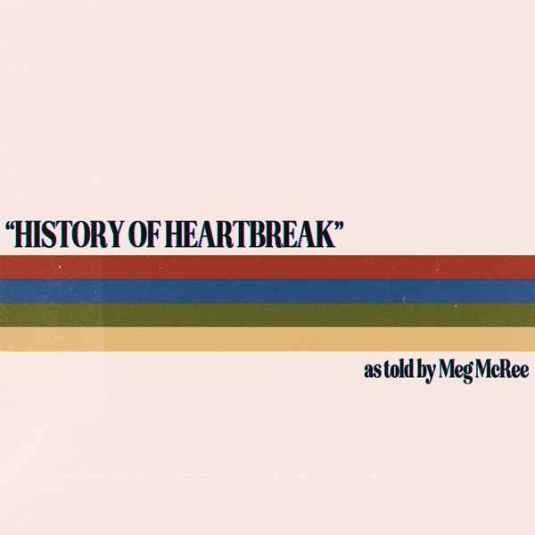 History of Heartbreak - Single album cover