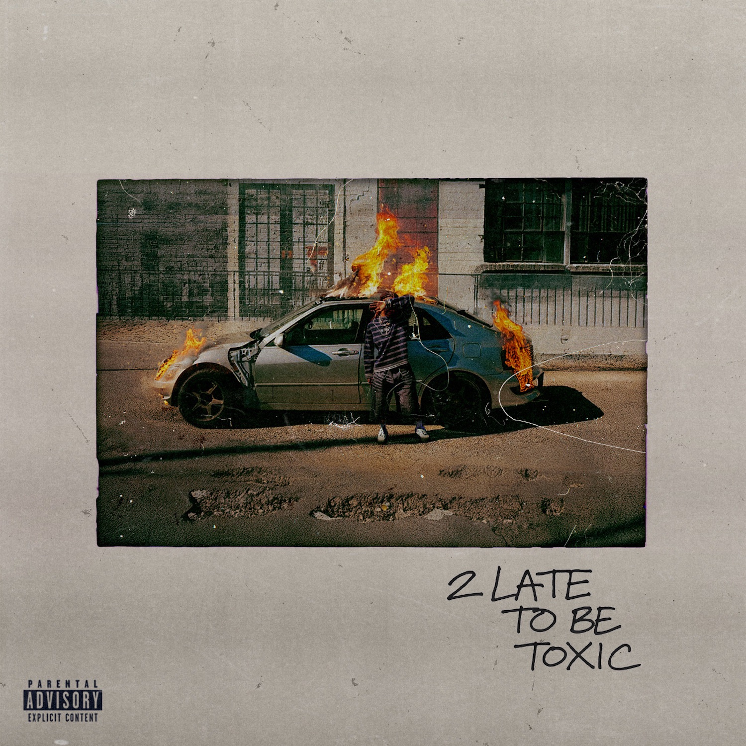 2 Late To Be Toxic album cover