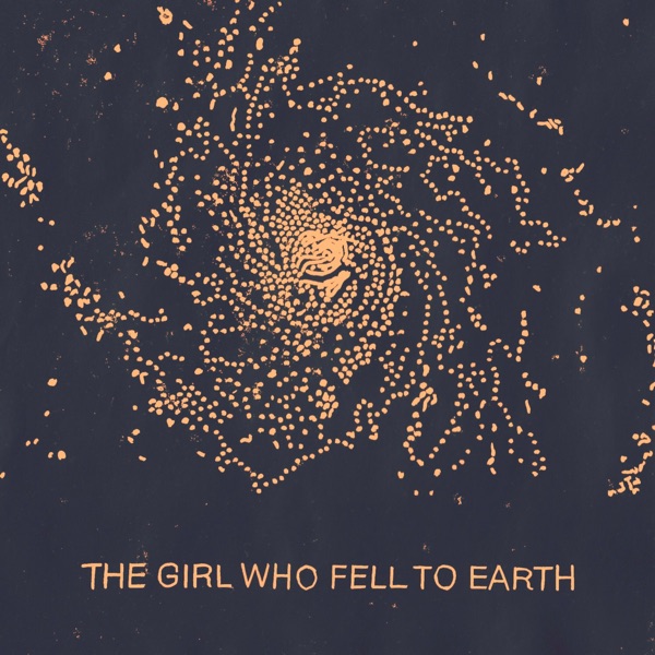 The Girl Who Fell to Earth - Single album cover