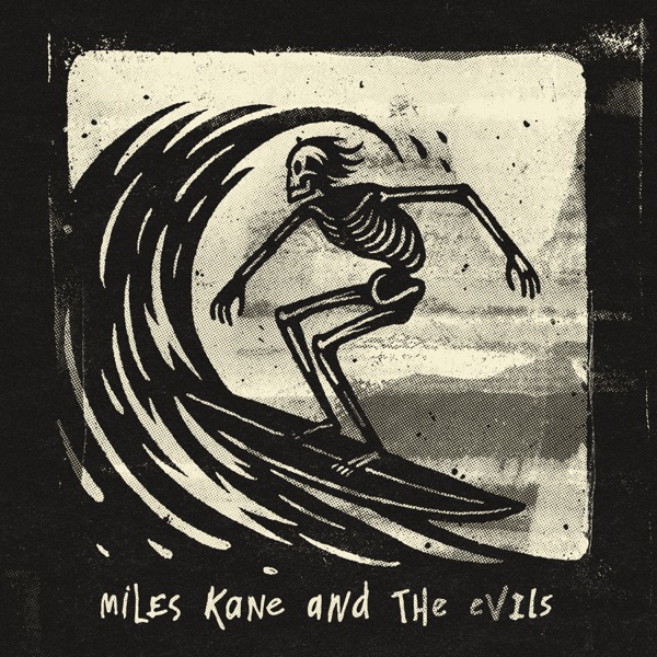 Miles Kane & The Evils - EP album cover