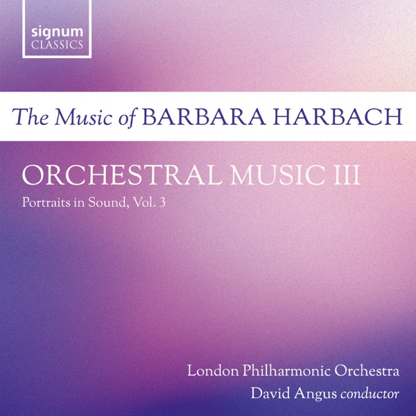 Harbach: Orchestral Music III: Portraits in Sound, Vol. 3 album cover