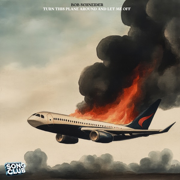 Turn This Plane Around and Let Me off (Song Club) - Single album cover
