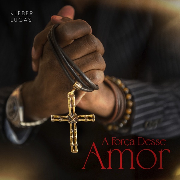 A Força Desse Amor album cover