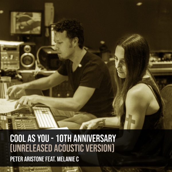 Cool as You (feat. Melanie C) [10th Anniversary] - EP album cover