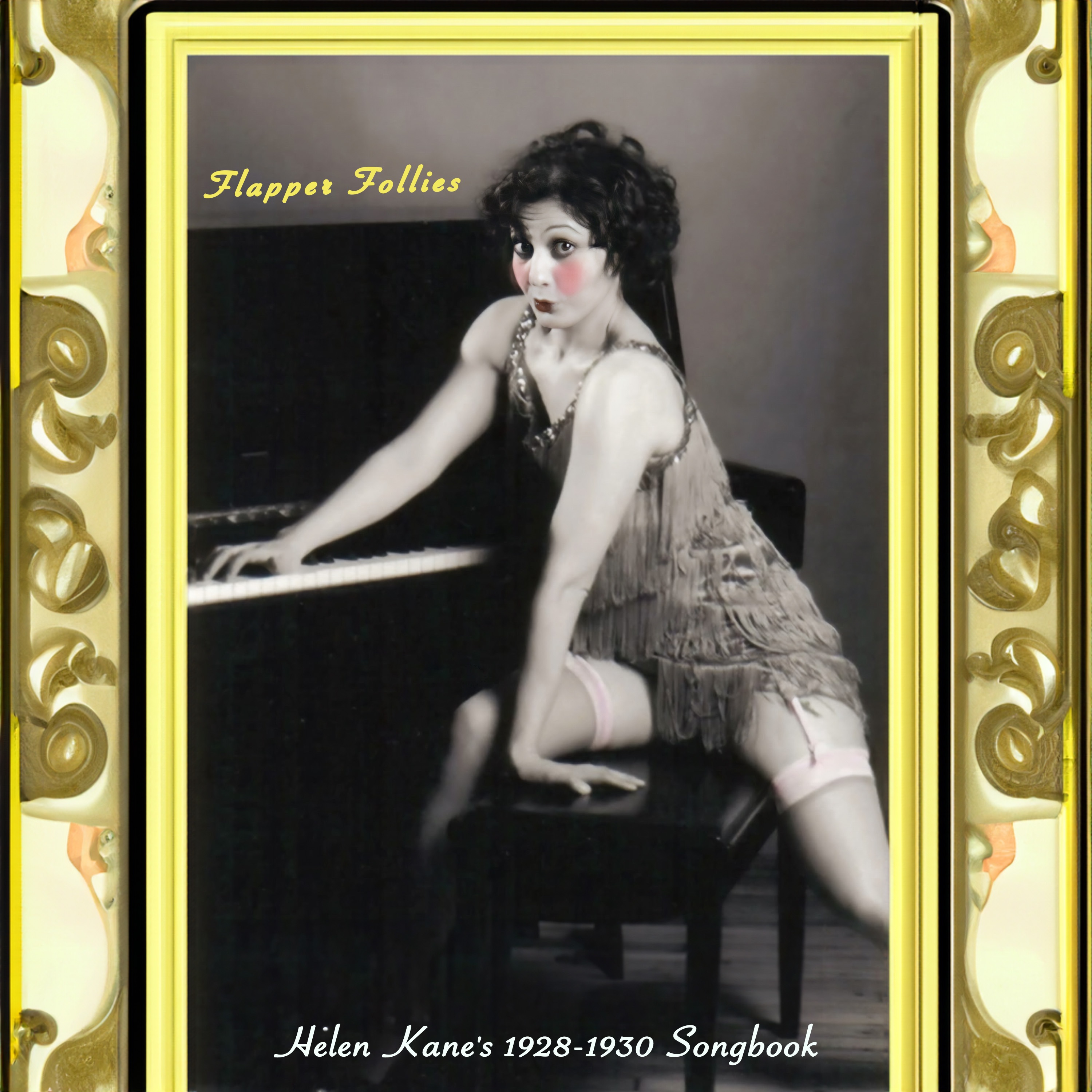 Flapper Follies- Helen Kane's 1928-1930 Songbook album cover