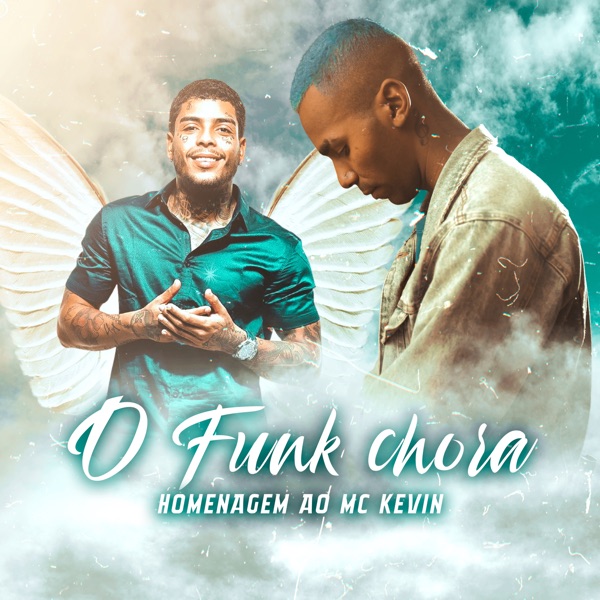 O Funk Chora - Homenagem Ao MC Kevin - Single album cover