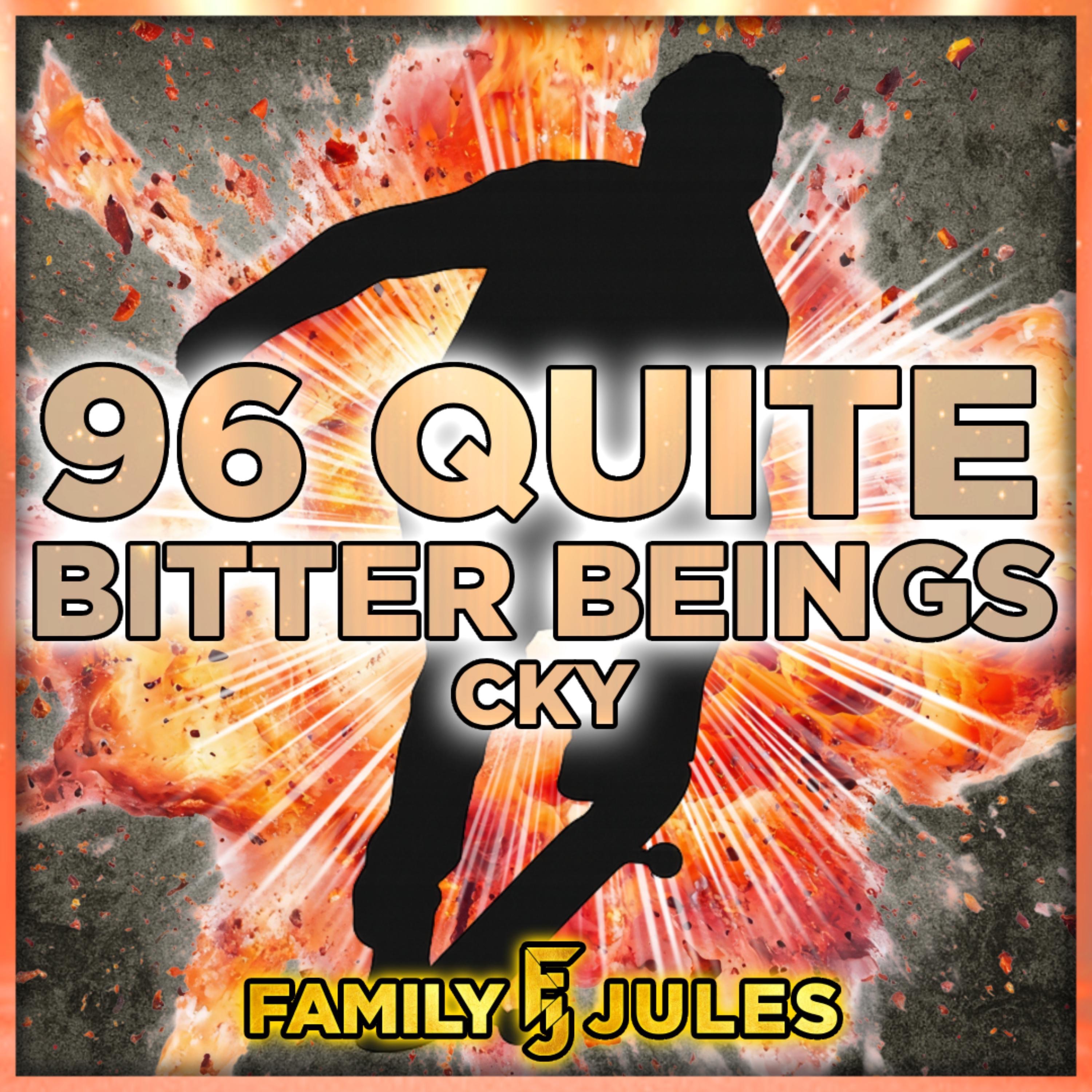 96 Quite Bitter Beings - Single album cover