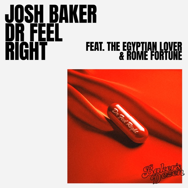 Dr Feel Right (feat. The Egyptian Lover & Rome Fortune) - Single album cover