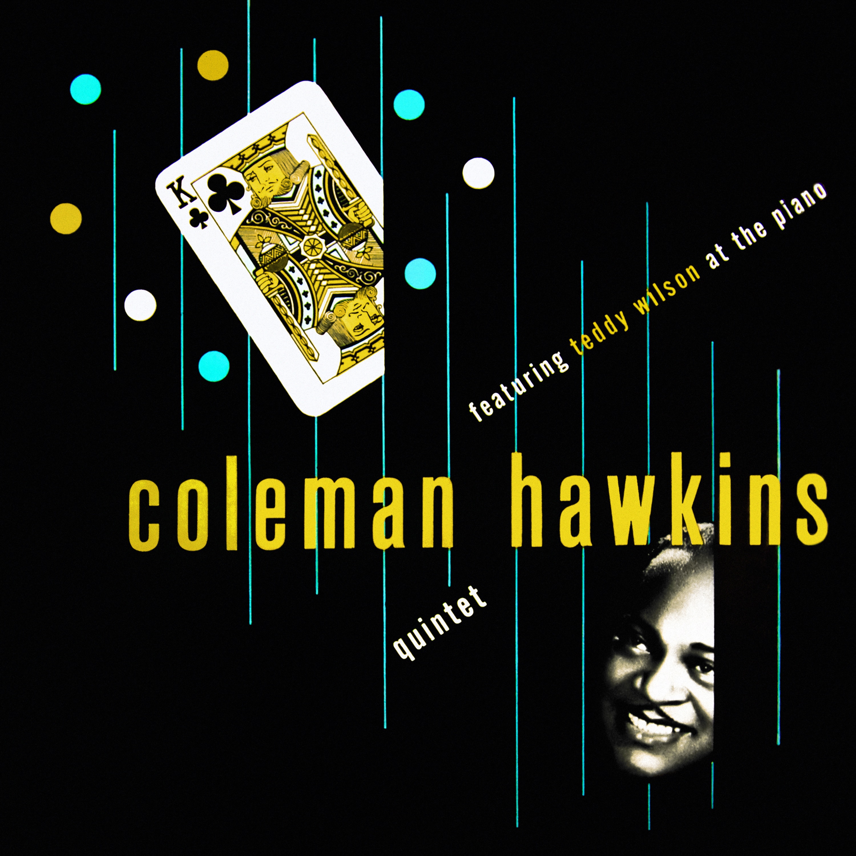 Coleman Hawkins Quintet Featuring Teddy Wilson at the Piano album cover