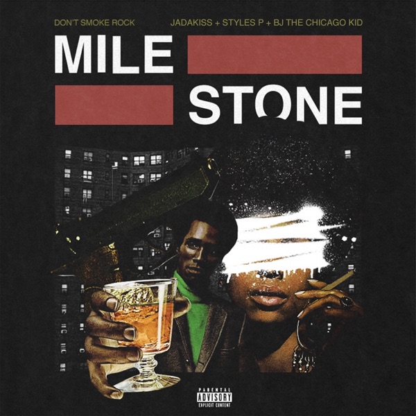Milestone (feat. BJ the Chicago Kid, Styles P & Jadakiss) - Single album cover