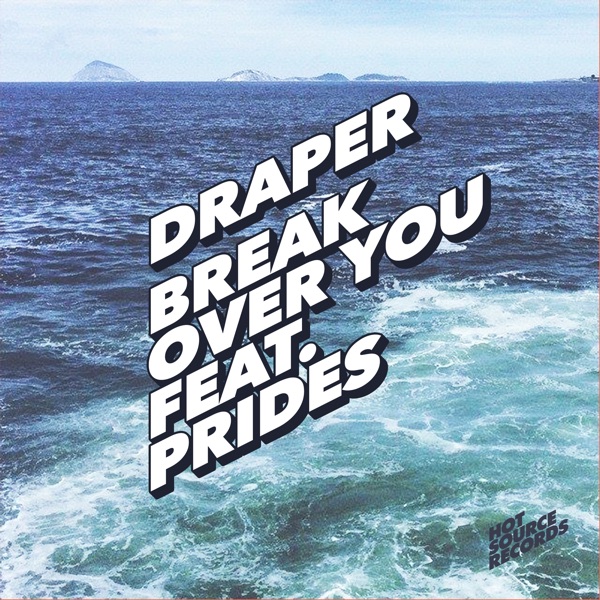 Break over You (feat. Prides) - Single album cover