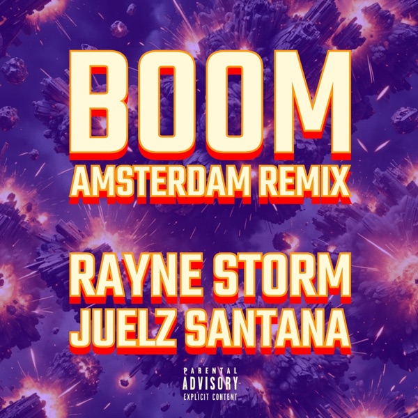 Boom (Amsterdam Remix) [feat. Juelz Santana] - Single album cover