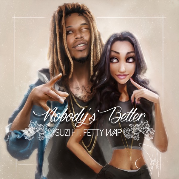 Nobody's Better (feat. Fetty Wap) - Single album cover