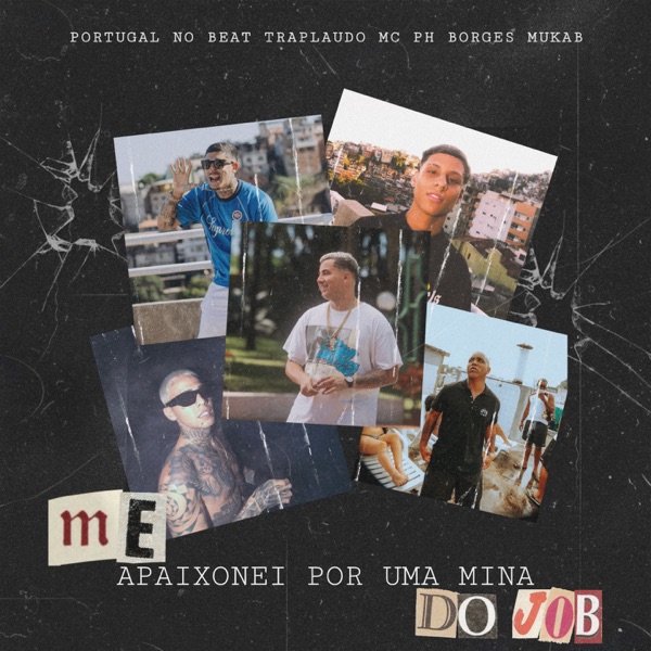 Me Apaixonei Por Uma Mina do Job (feat. Mukab) - Single album cover