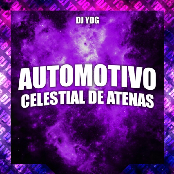Automotivo Celestial De Atenas - Single album cover