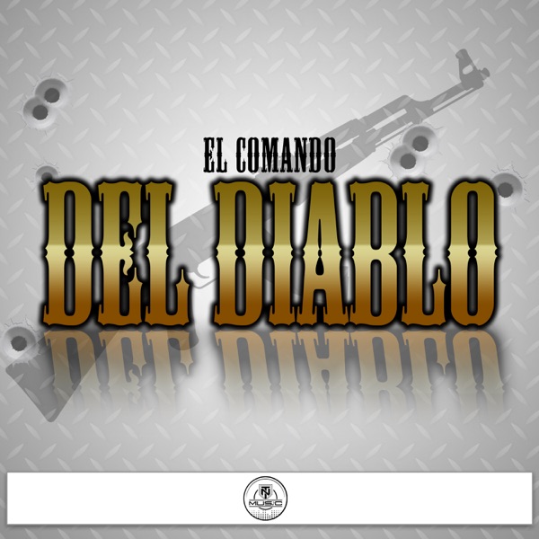 El Comando Del Diablo (feat. Gerardo Ortiz) - Single album cover