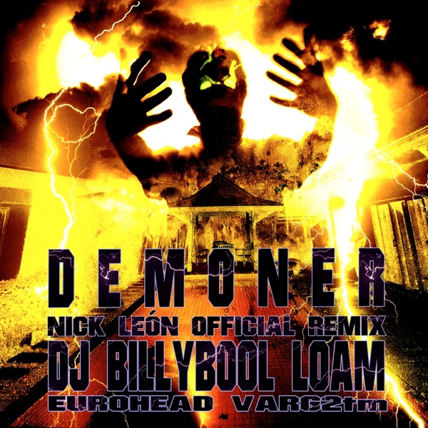Demoner (feat. LOAM, Eurohead & Varg²™) [Nick León Remix] - Single album cover