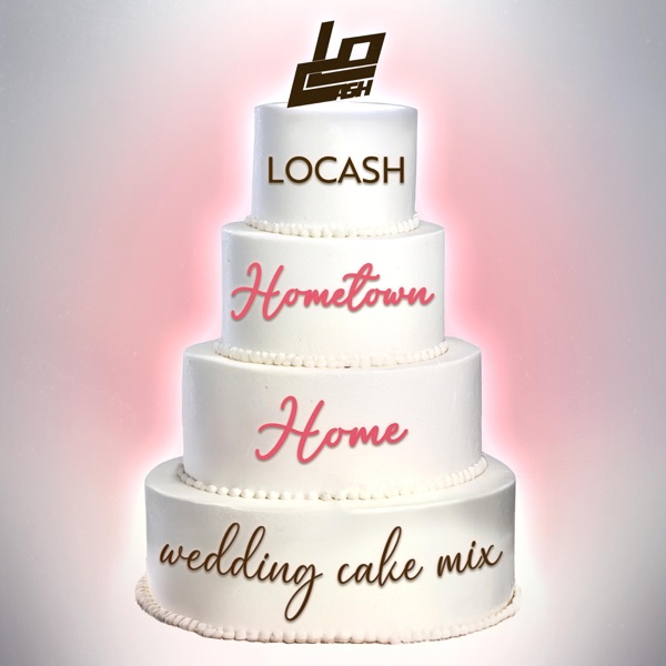 Hometown Home (Wedding Cake Mix) - Single album cover