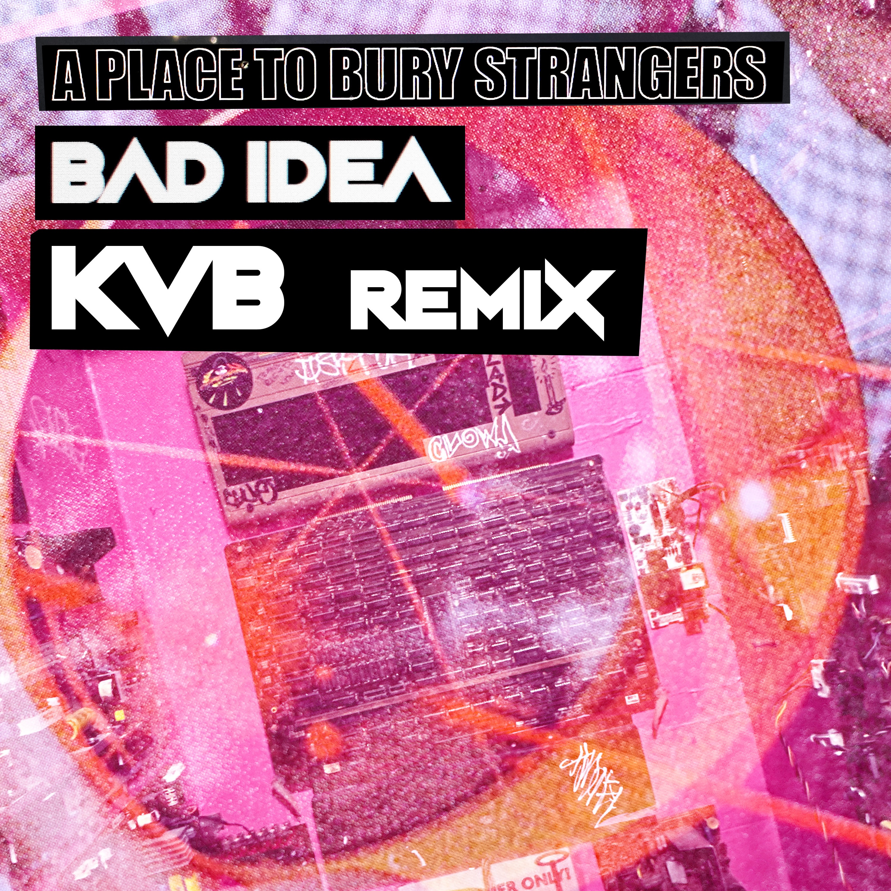 Bad Idea (The KVB Remix) - Single album cover