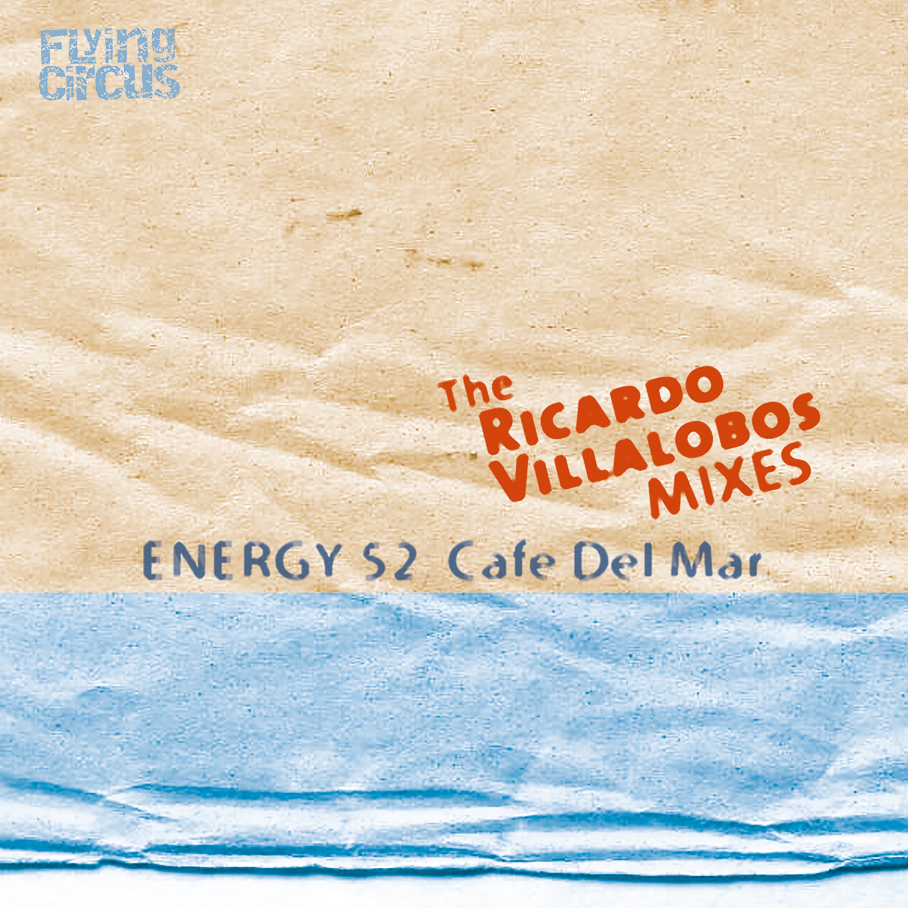 Café Del Mar (The Ricardo Villalobos Remixes) - EP album cover