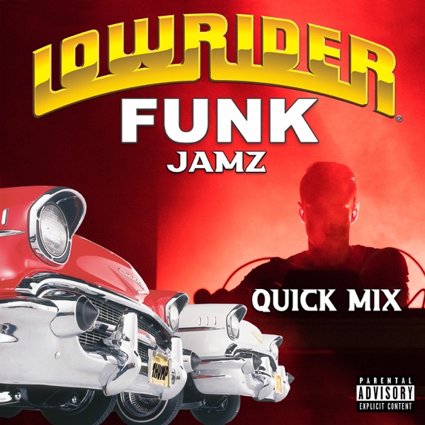 Lowrider Funk Jamz Quick Mix (feat. WC, G-Stack, Rick James, The Street People & Lovin' C) - EP album cover