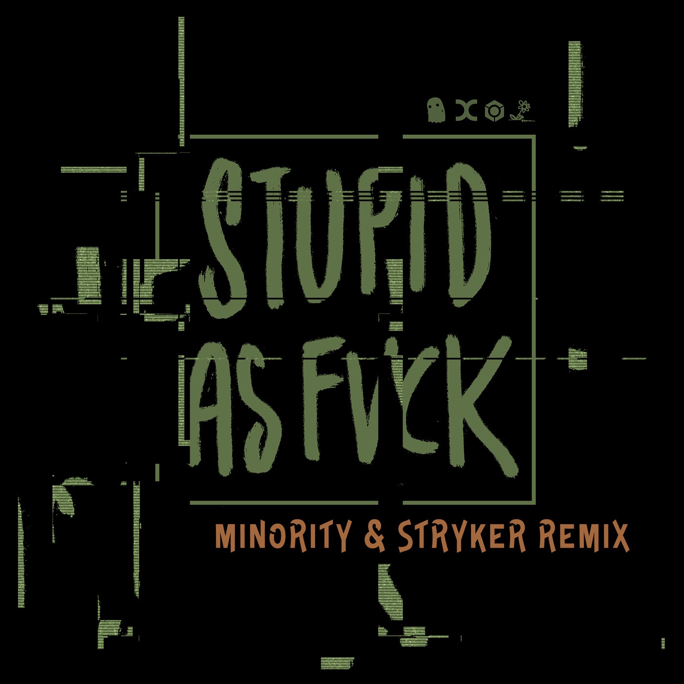 Stupid as Fvck - Single album cover