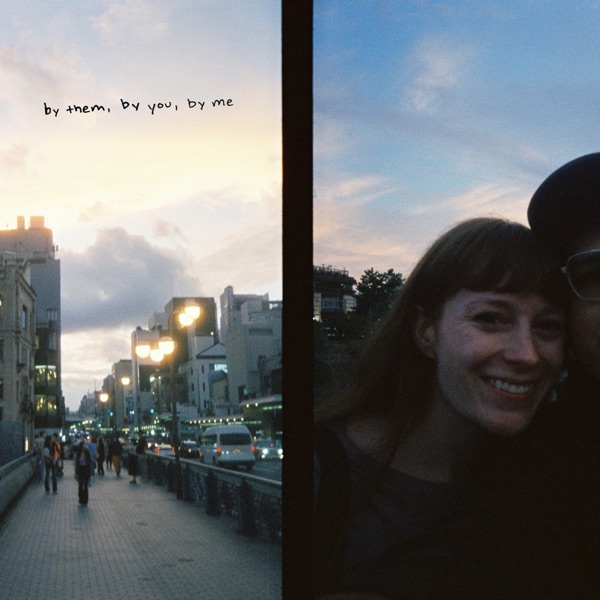 by them, by you, by me album cover